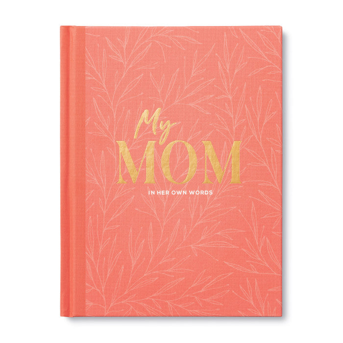 My Mom - In Her Own Words Gift Book
