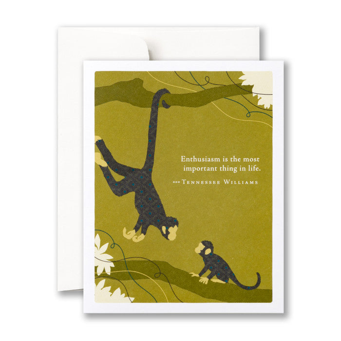 "Enthusiasm is the Most Important Thing in Life" Father's Day Card
