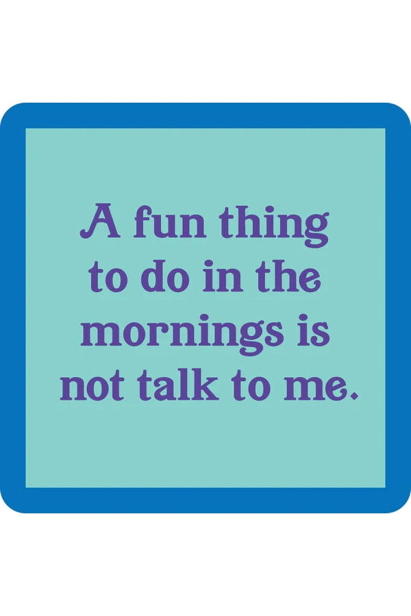 Not Talk Coaster