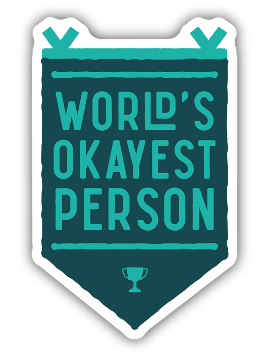 Okayest Banner Sticker