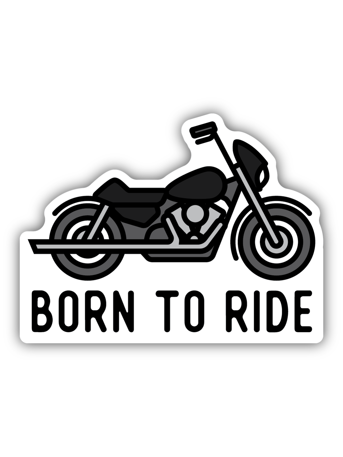Born To Ride Sticker