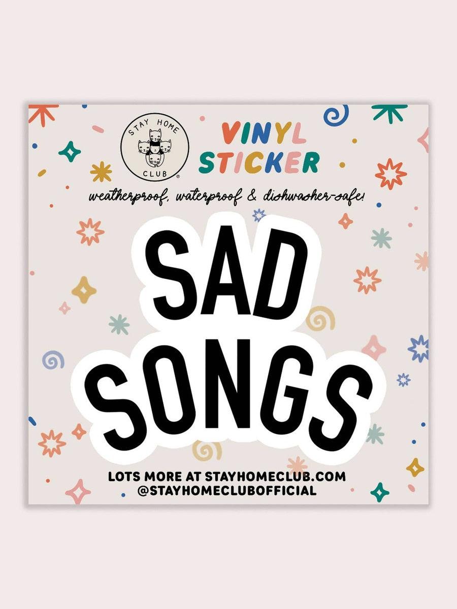 Sad Songs Vinyl Sticker