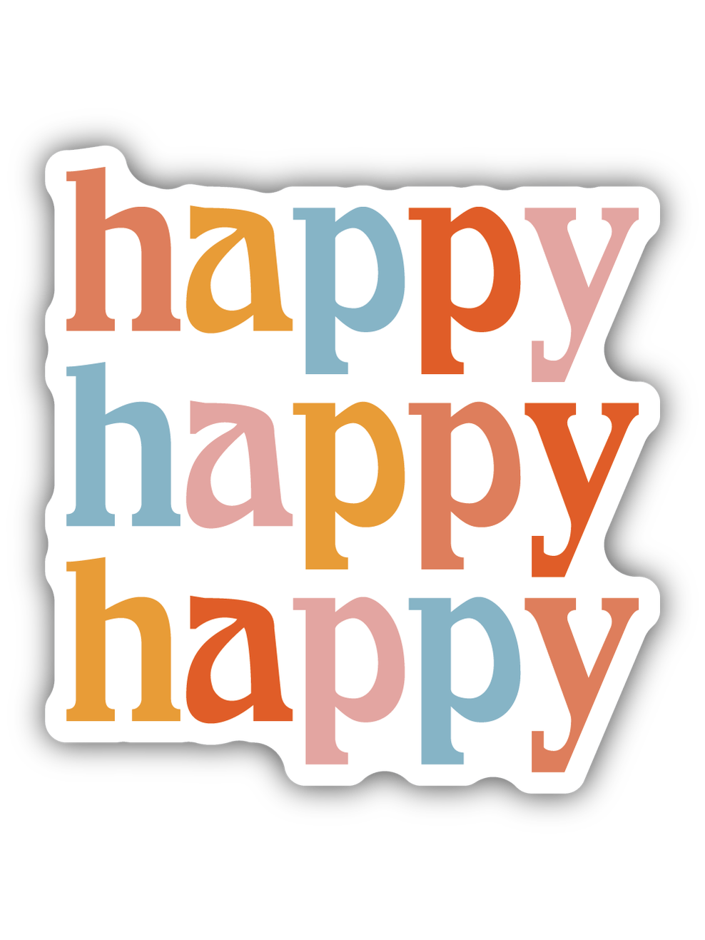 Happy Happy Happy Sticker