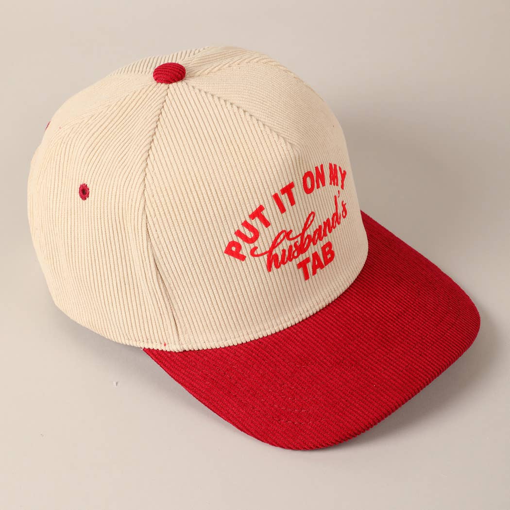 Put It On My Husband's Tab 5 Panel Corduroy Baseball Cap