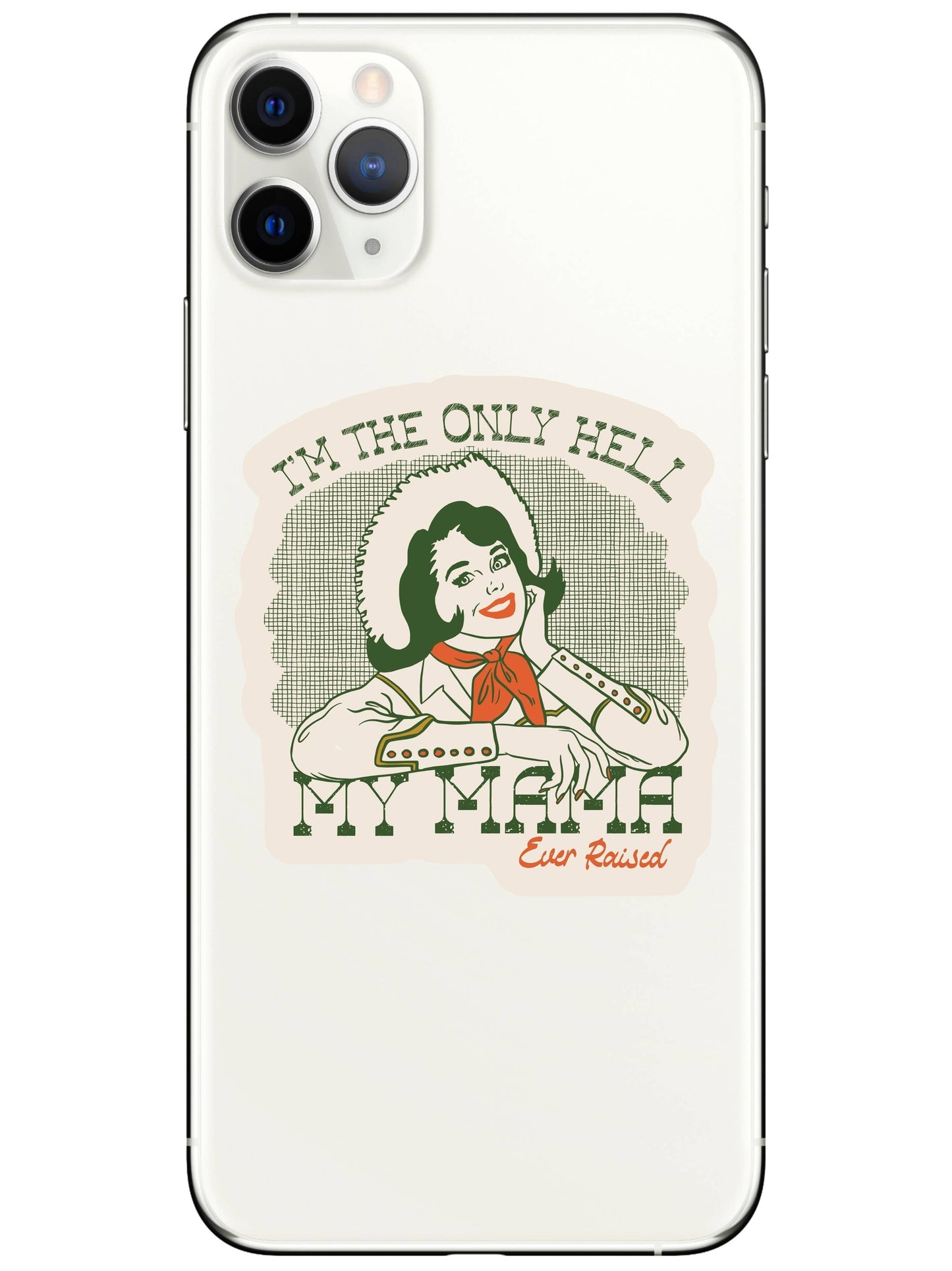 Hell My Mama Raised Cowgirl Vinyl Sticker