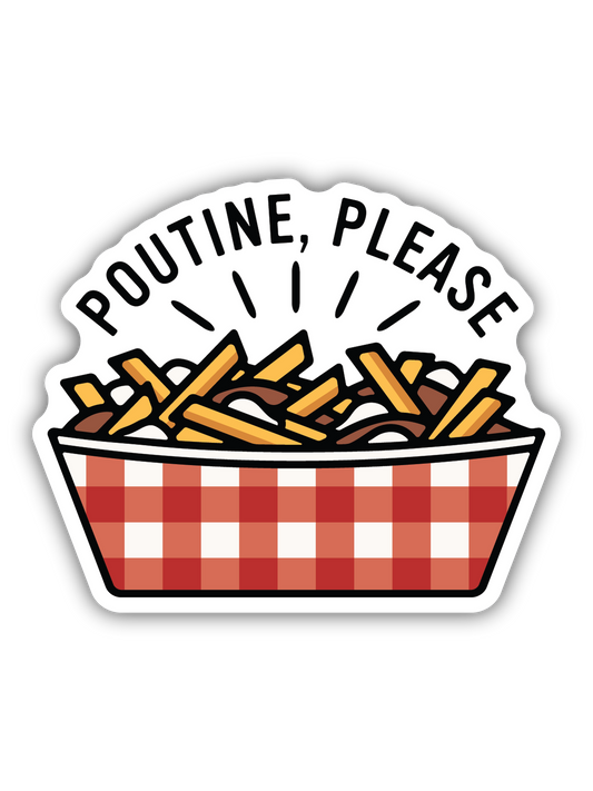 Poutine Please Sticker