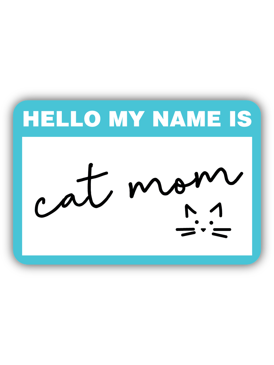 Cat Mom Name Tag Sticker