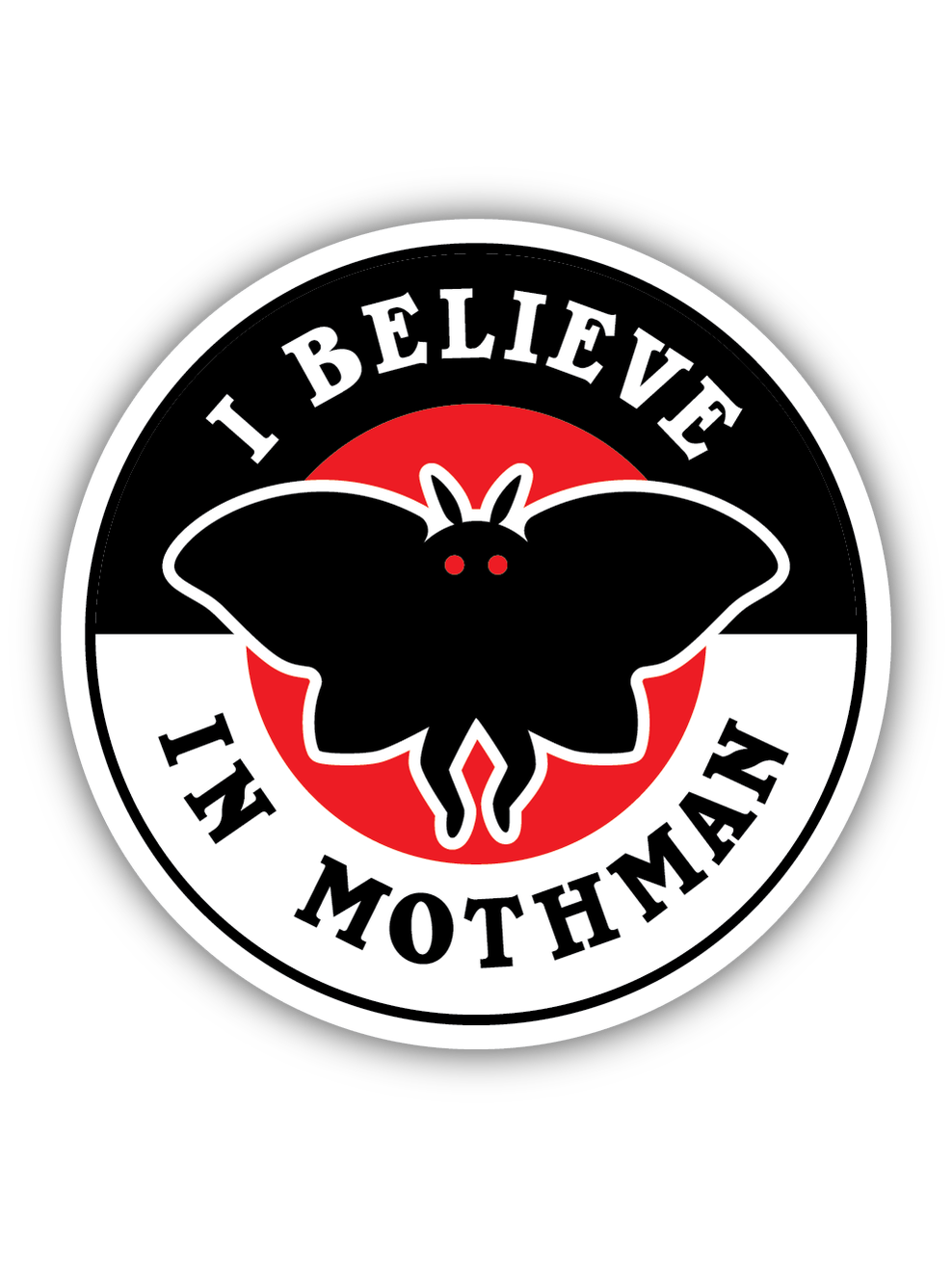 I Believe In Mothman Sticker