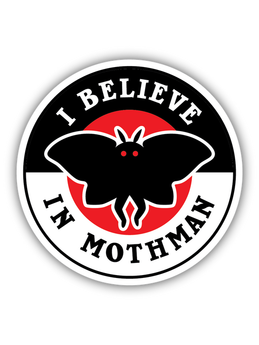 I Believe In Mothman Sticker