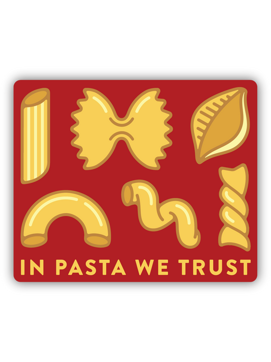 In Pasta We Trust Sticker