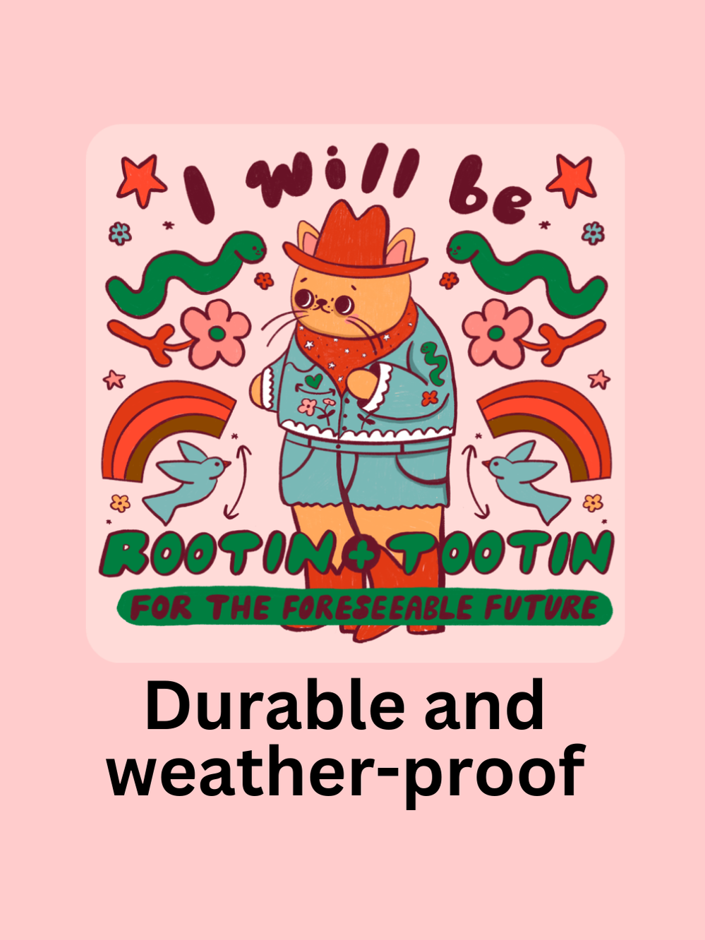 Rootin' and Tootin' Sticker