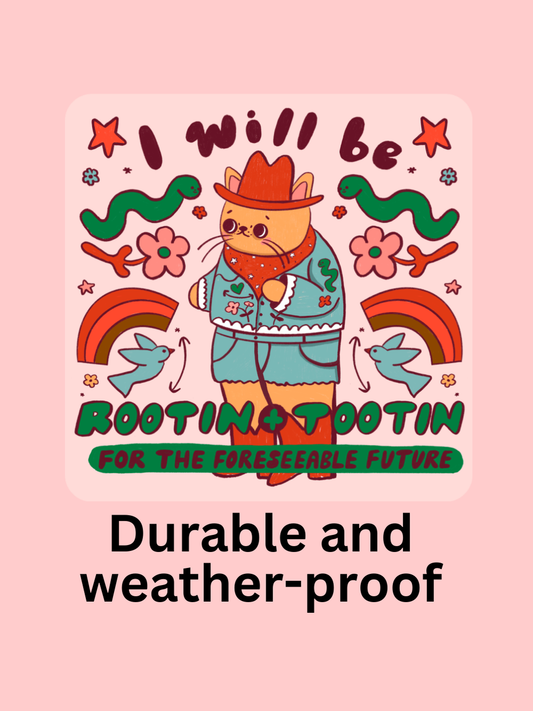 Rootin' and Tootin' Sticker