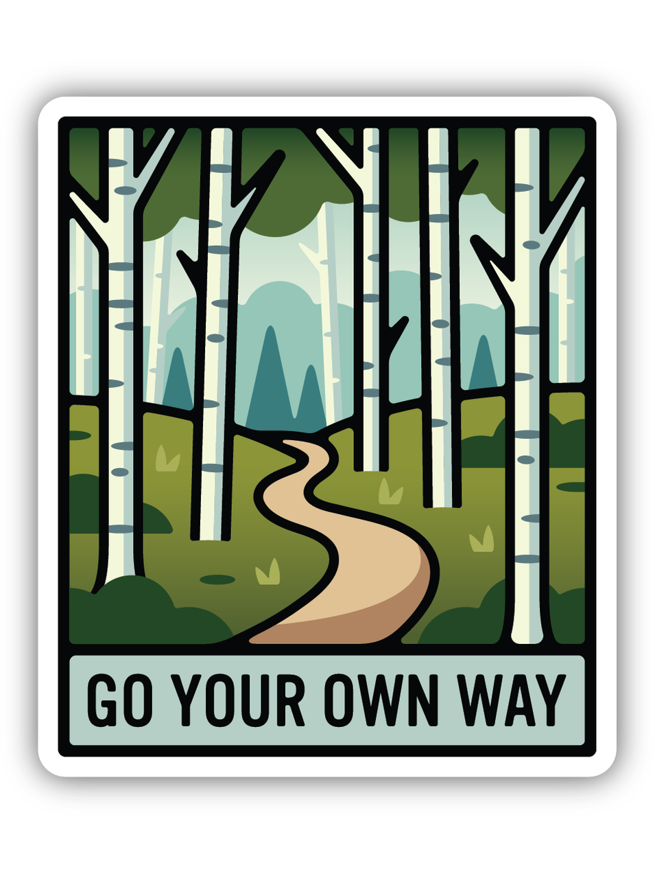 Go Your Own Way Birch Grove Sticker