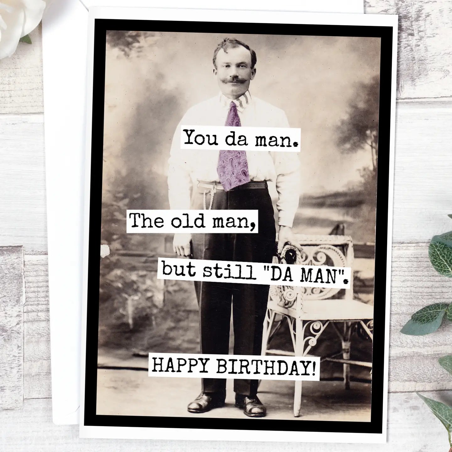 You Da Man. The Old Man | Vintage Birthday Card