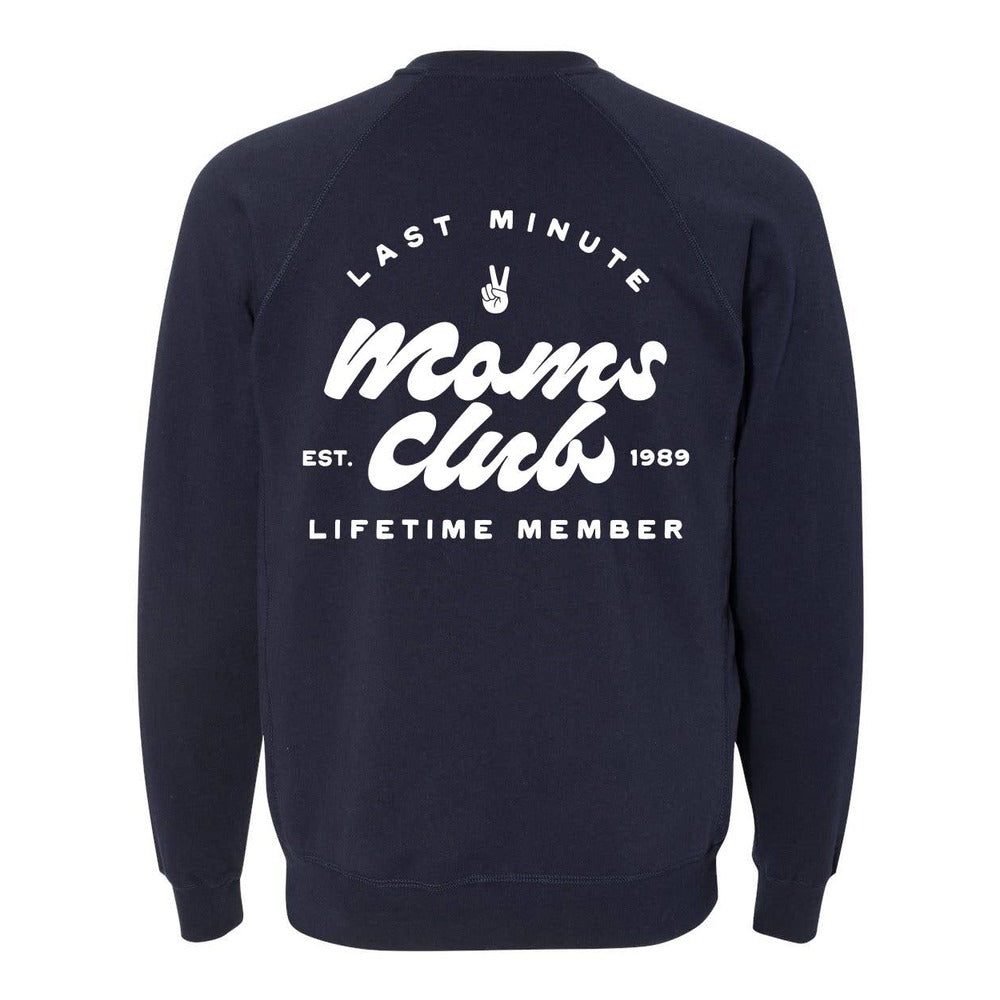 Last Minute Mom Club Printed Navy Unisex Pullover