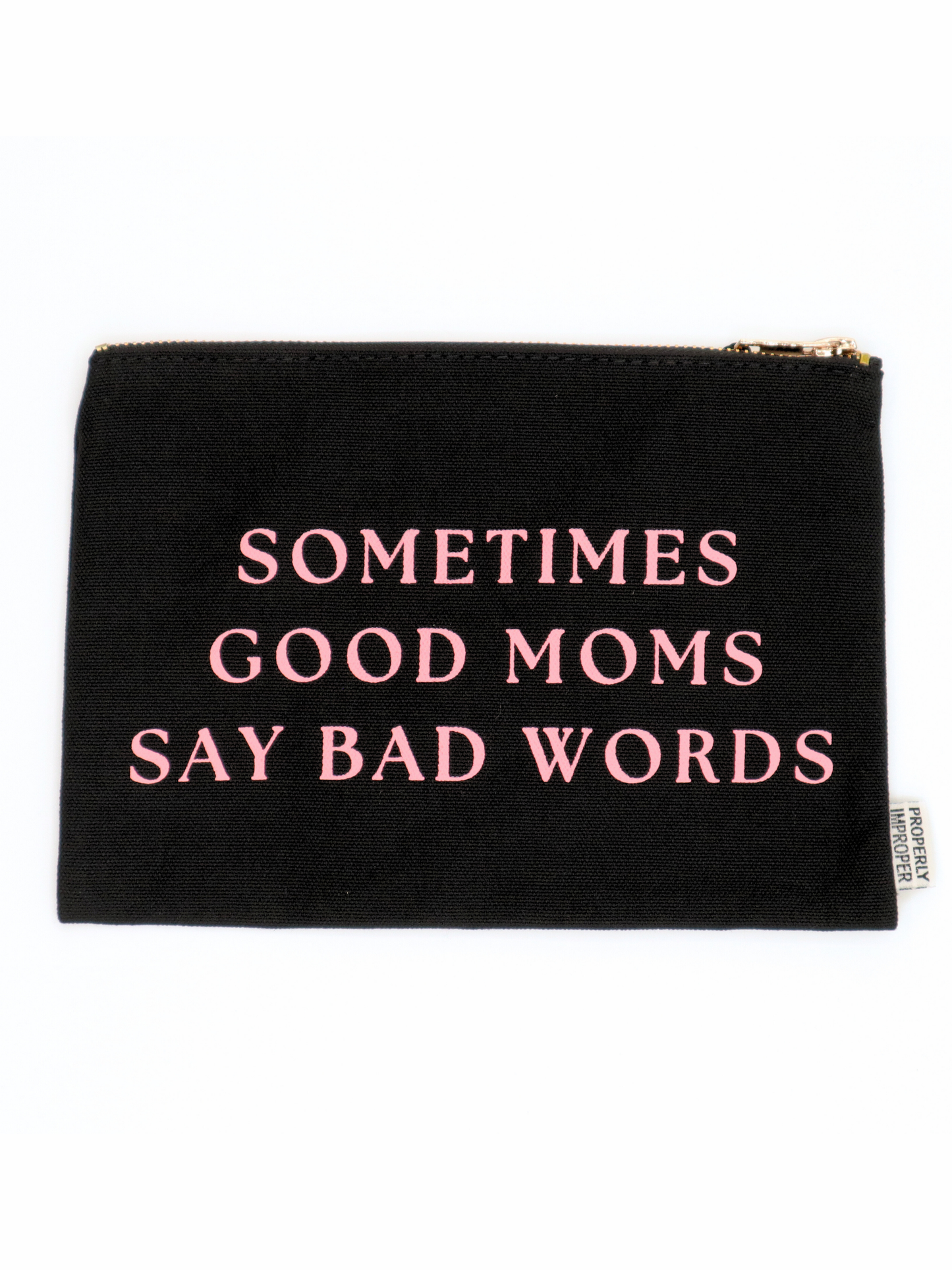 Sometimes Good Moms Say Bad Words - Canvas Pouch