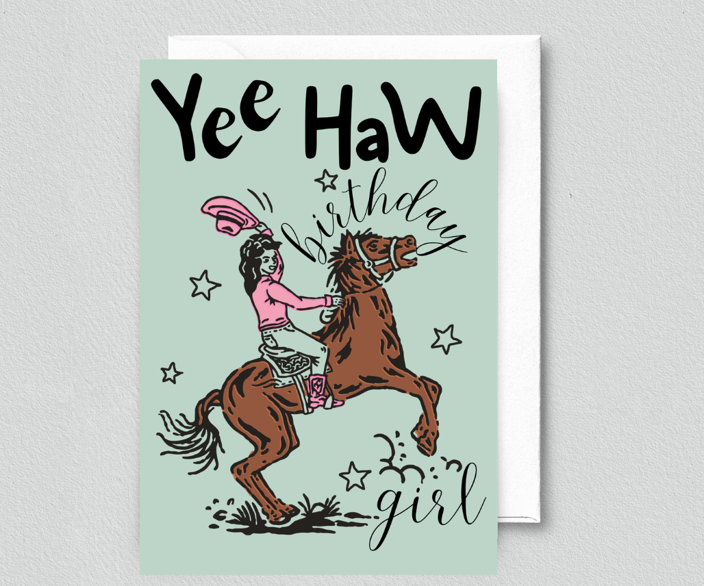 Yee Haw Birthday Girl Card