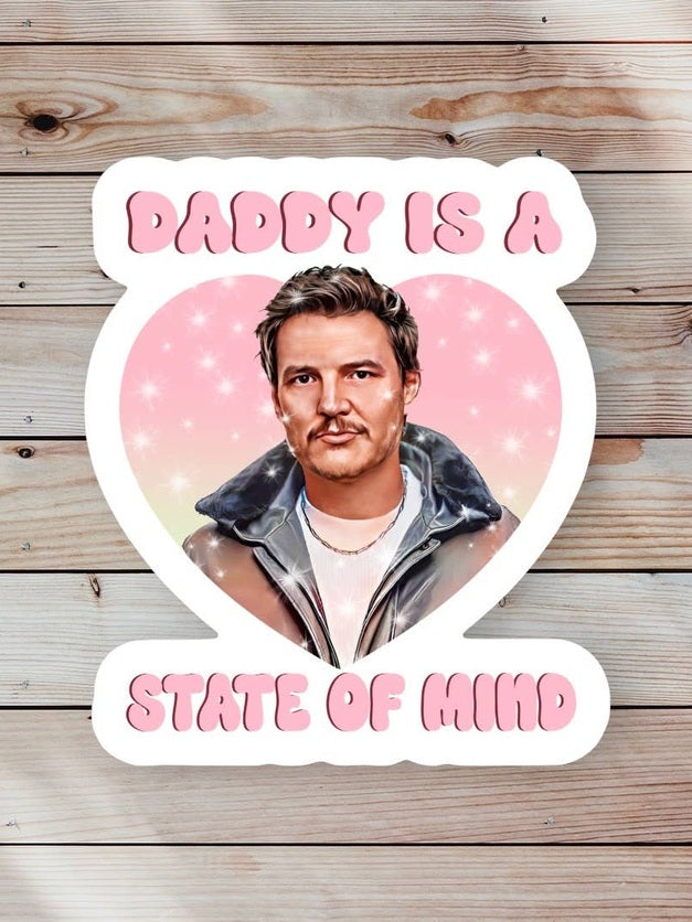 Daddy is a State of Mind Sticker