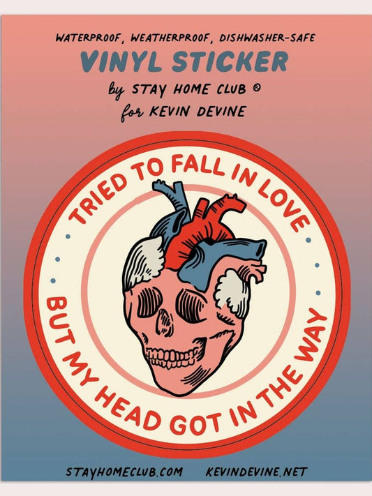 Tried to Fall in Love Vinyl Sticker
