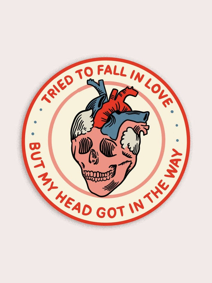 Tried to Fall in Love Vinyl Sticker