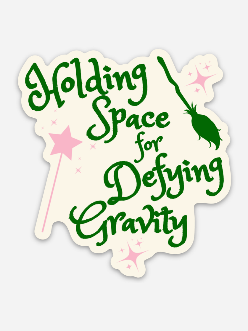 Defying Gravity Sticker