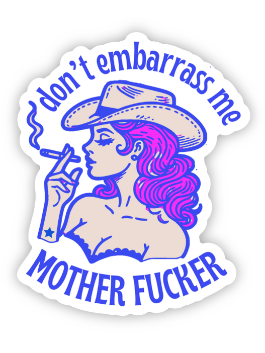 Don't Embarrass Me Sabrina Carpenter Sticker