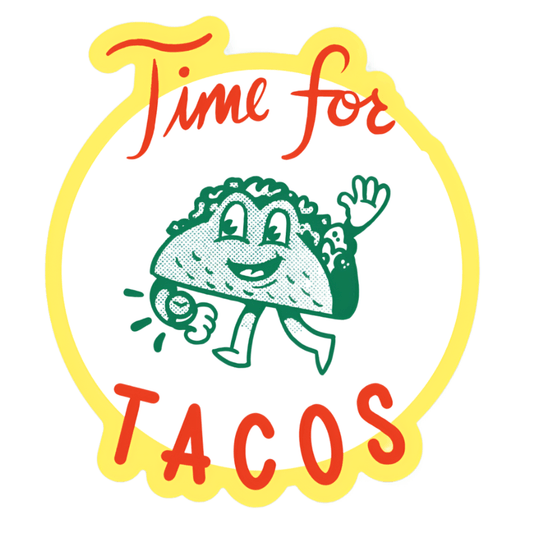 Time for Tacos Sticker