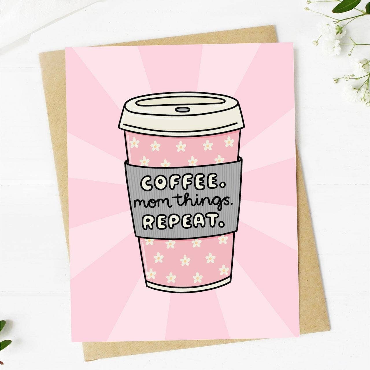 Coffee. Mom Things. Repeat. | Greeting Card