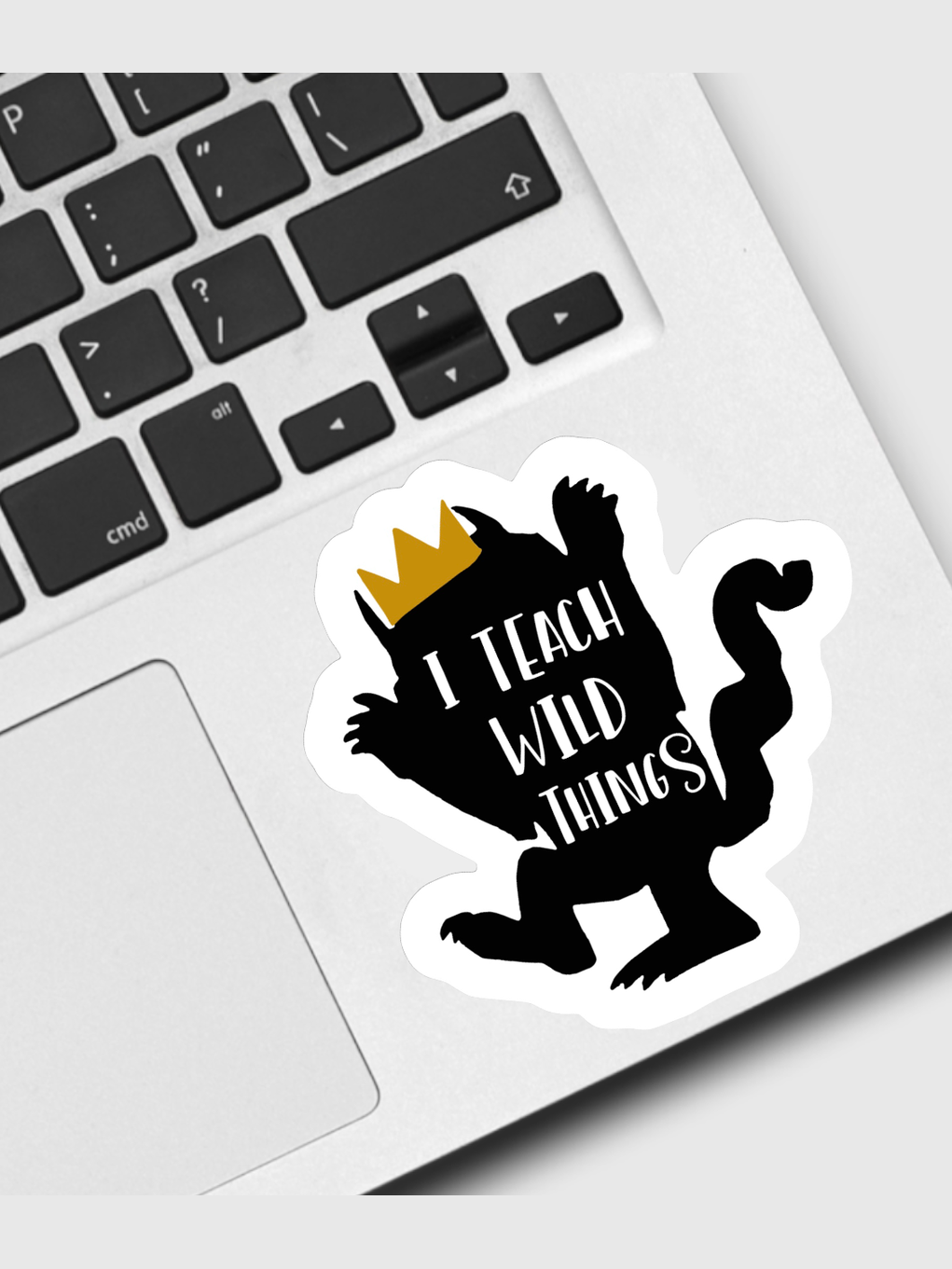 I Teach Wild Things Sticker