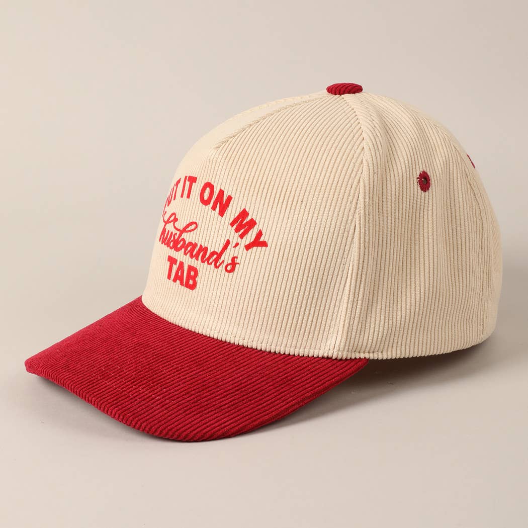 Put It On My Husband's Tab 5 Panel Corduroy Baseball Cap
