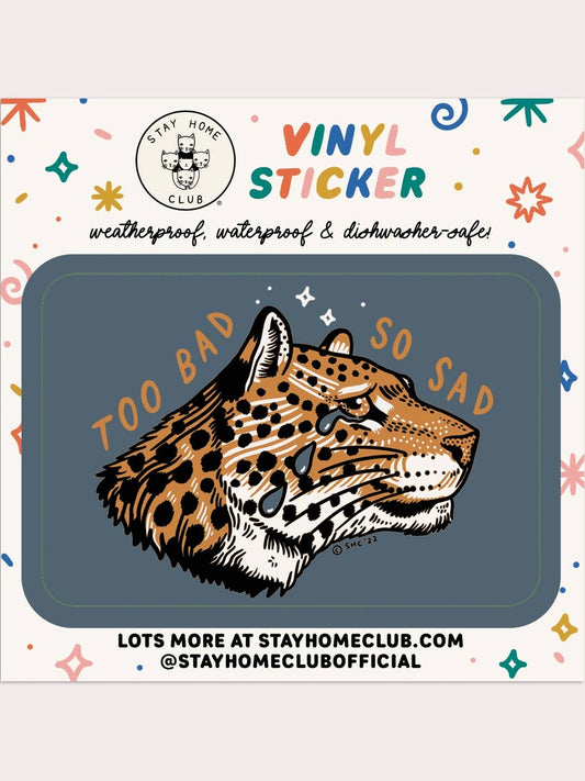 Too Bad Leopard Vinyl Sticker
