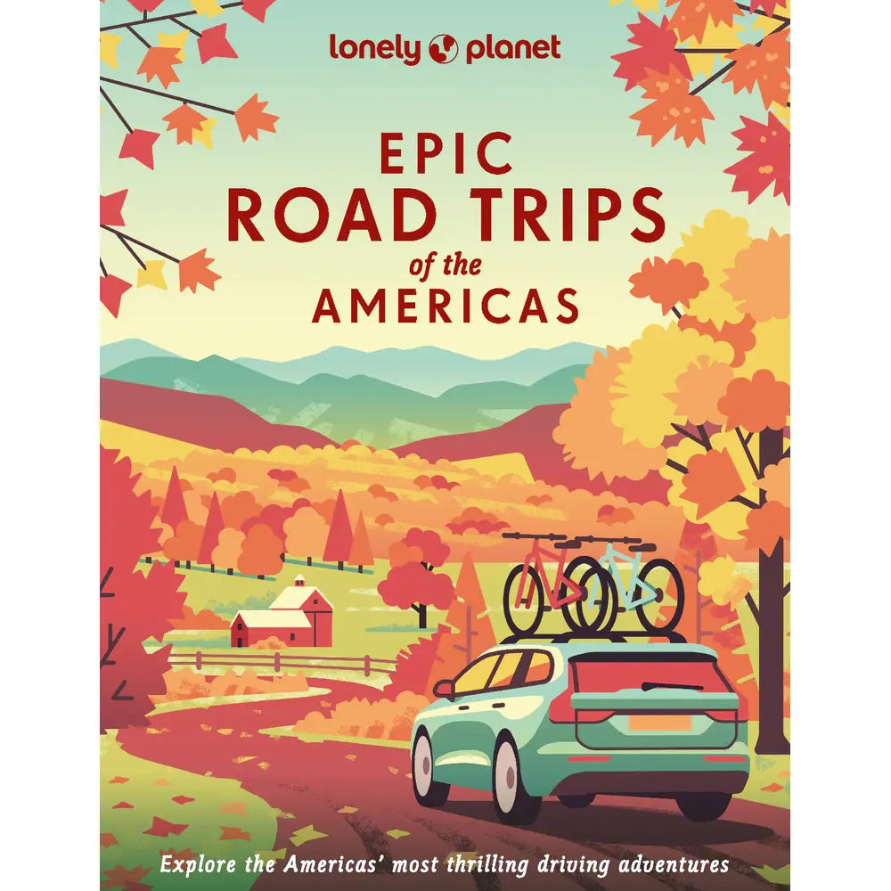 Epic Road Trips of The Americas