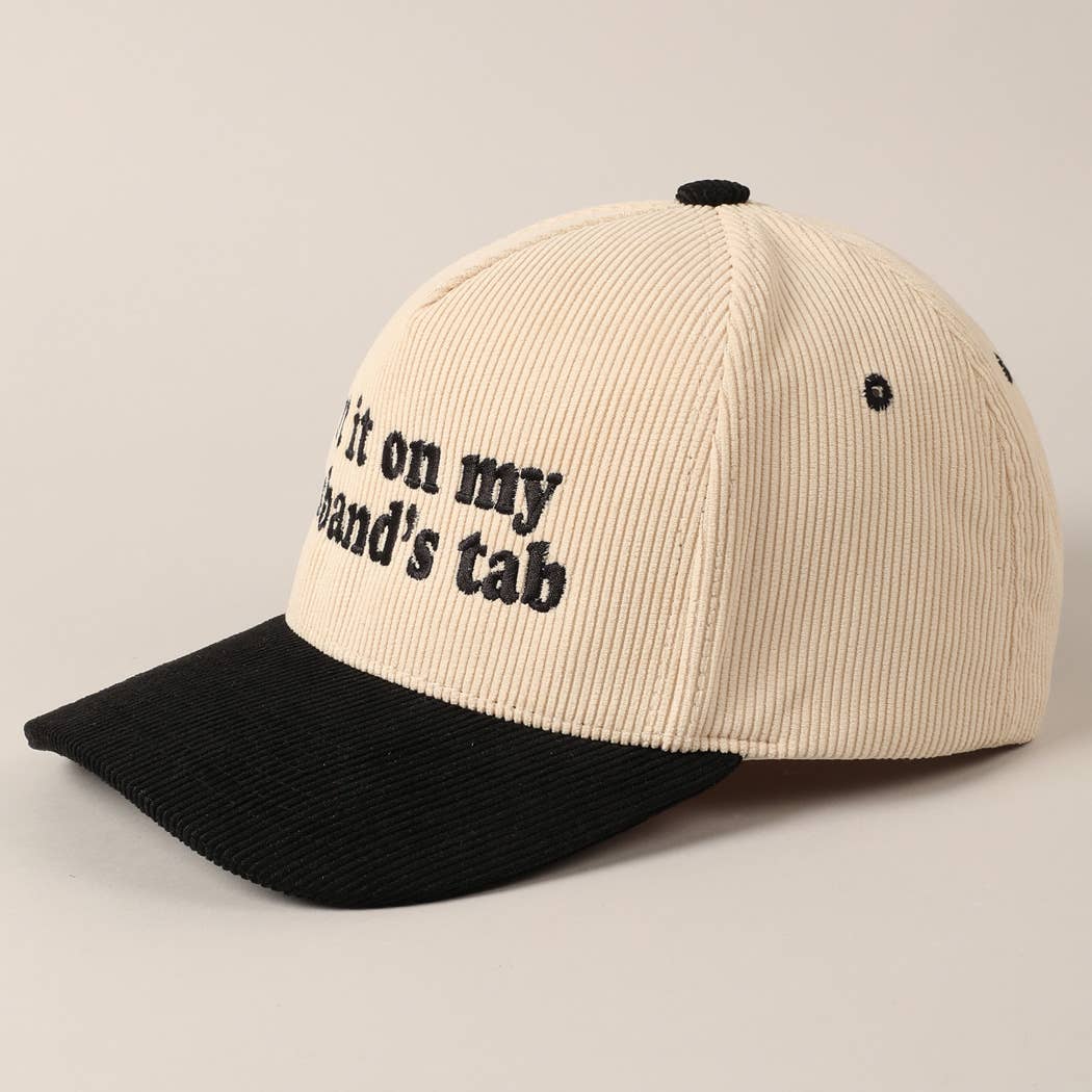 Put it on my husband's tab Two-Tone Corduroy Cap