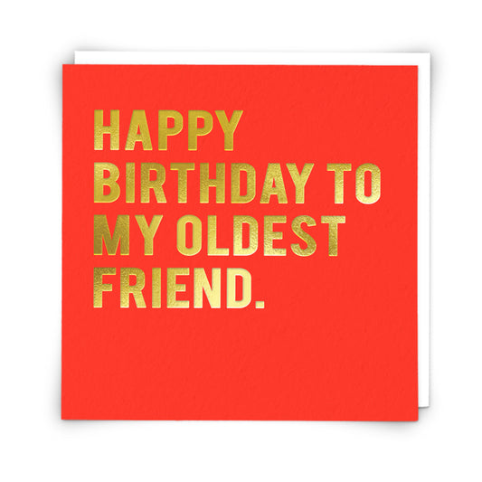 Oldest Friend card