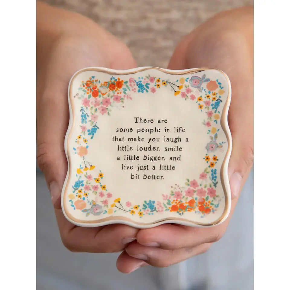 Monterey Trinket Dish - There Are Some People