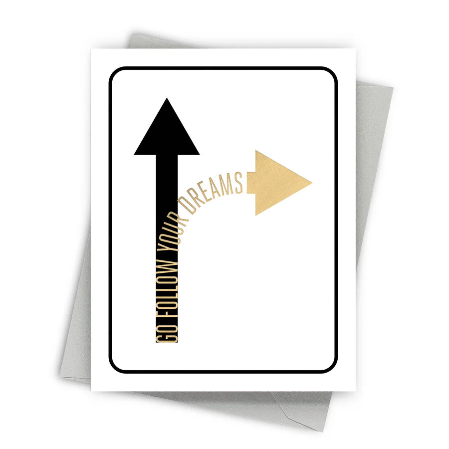 Follow your dreams Card