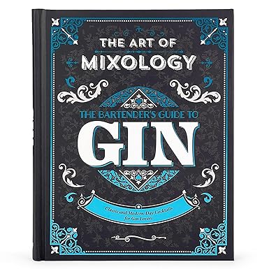 The Art Of Mixology - The Bartender's Guide To...