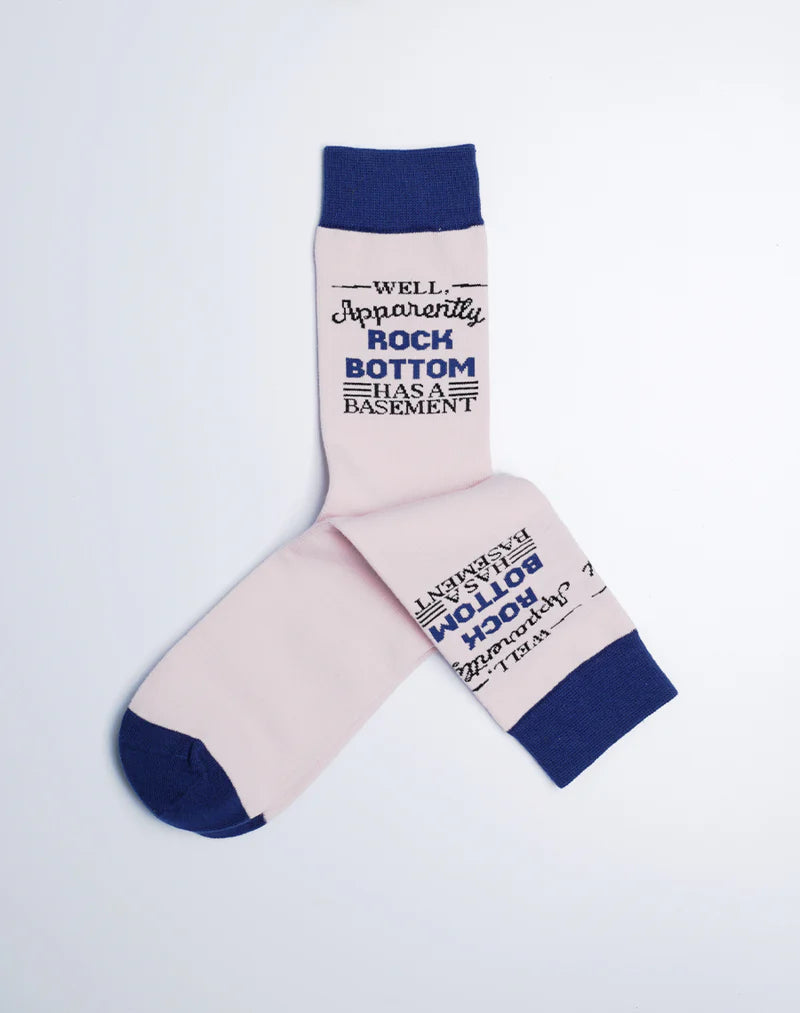 Women's Apparently Rock Bottom Has A Basement Crew Socks