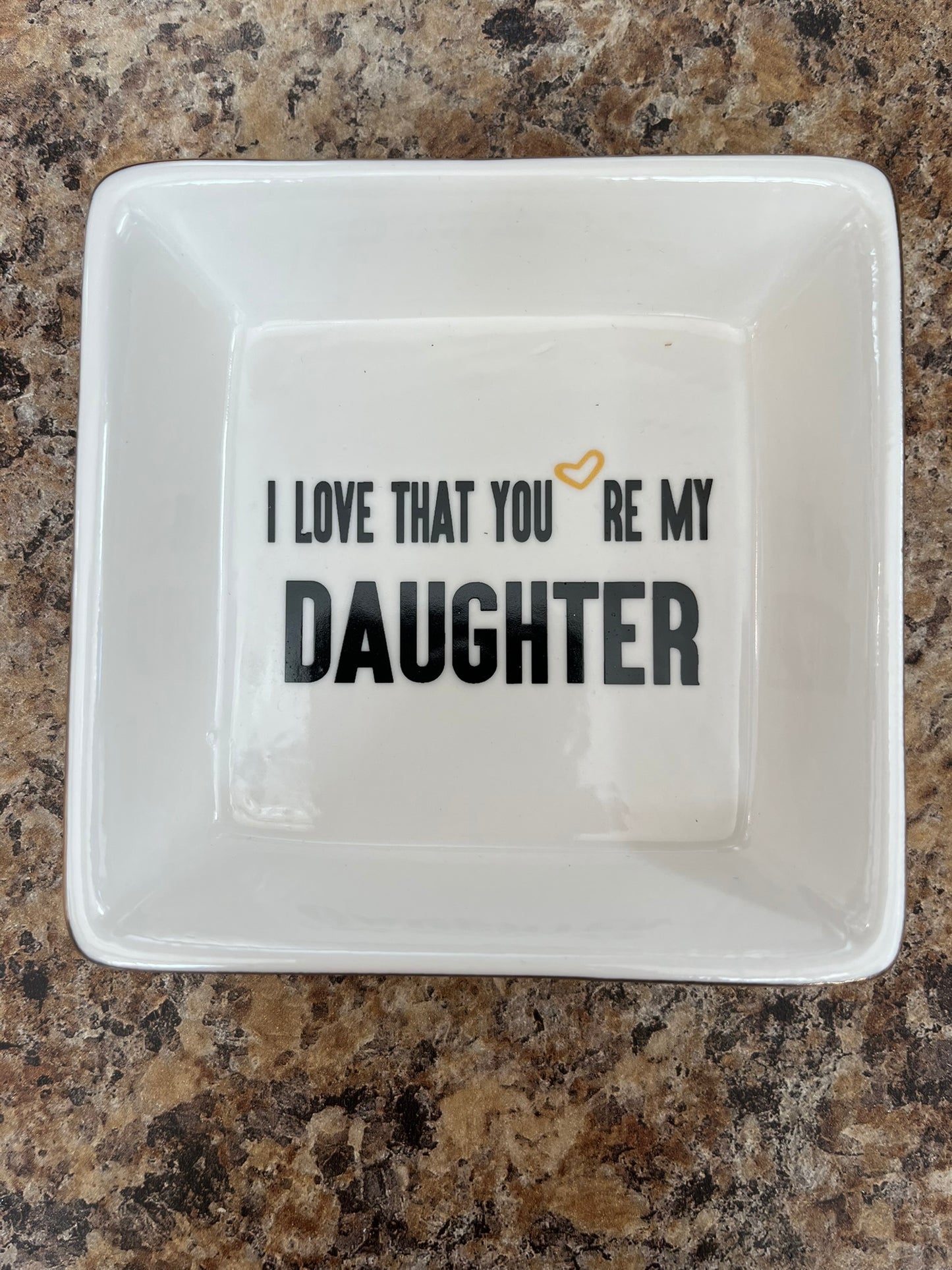 Love that You're my Daughter