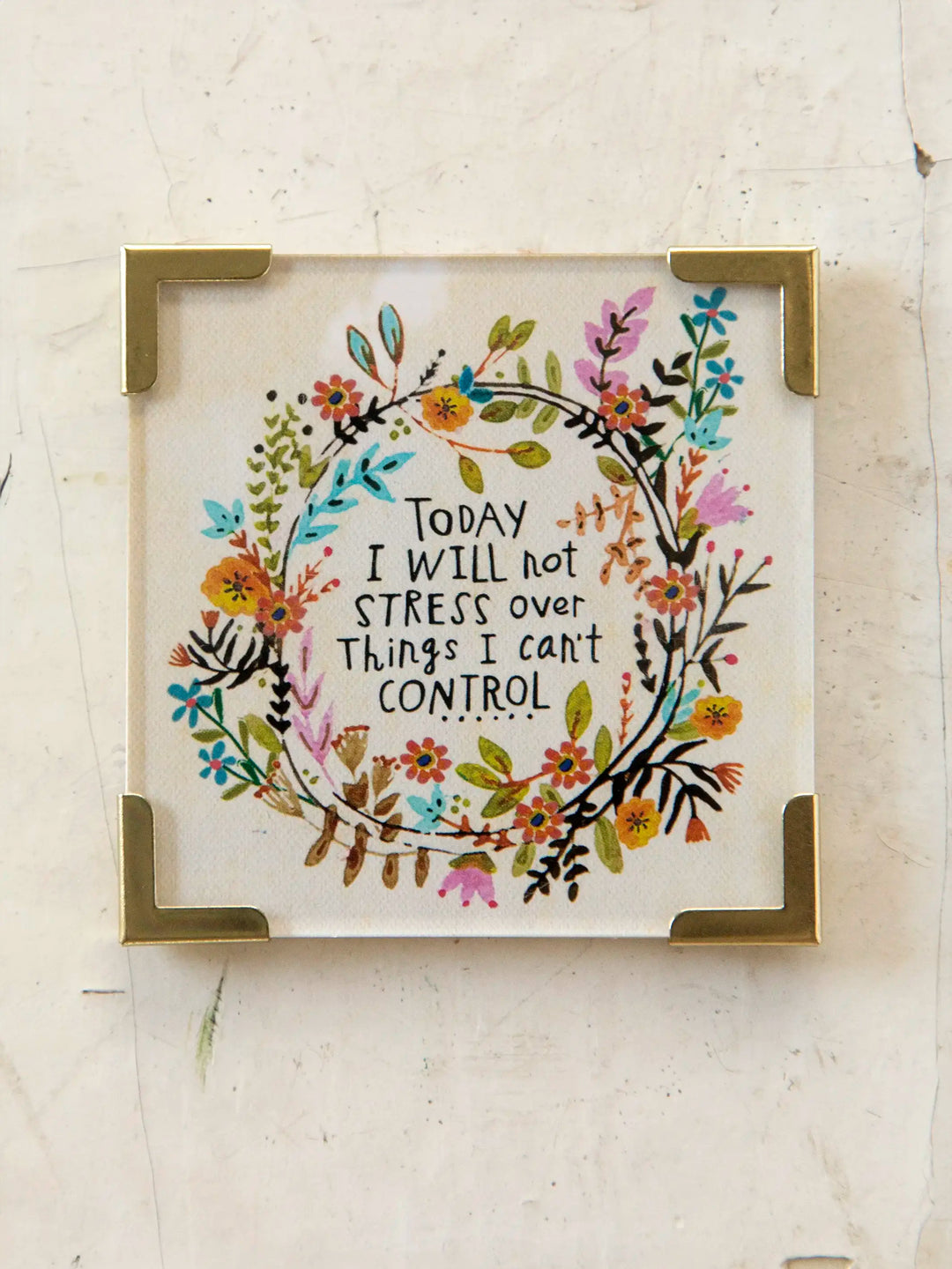 Corner Magnet -
Today I Will Not Stress