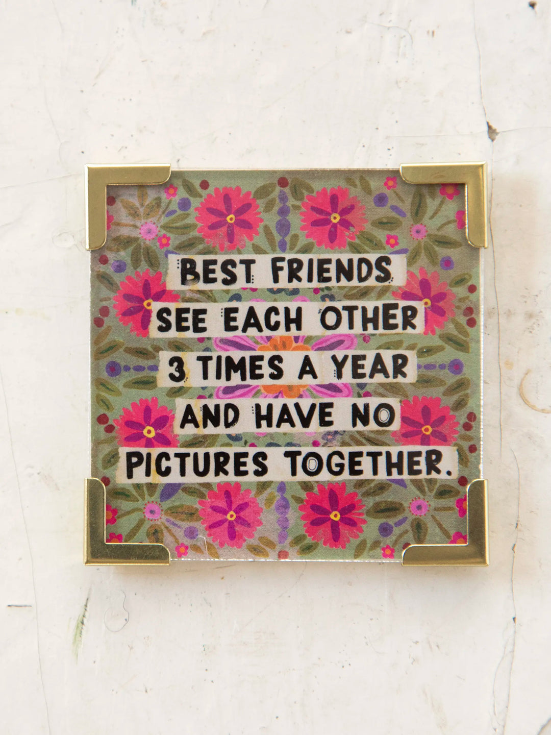 Corner Magnet -
Best Friends
