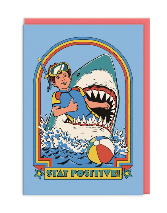 Stay Positive Greeting Card