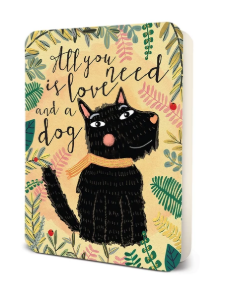 All You Need is A Dog Greeting Card