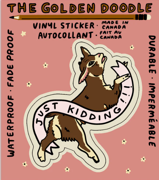 Just Kidding Goat | Waterproof Vinyl Sticker
