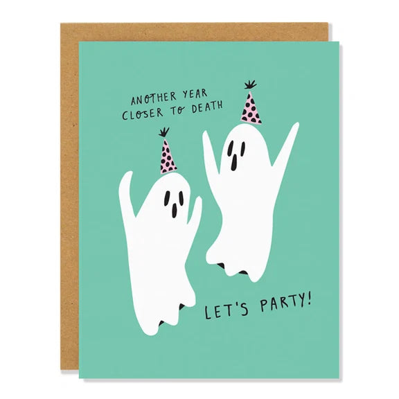 Another Year Closer Birthday Greeting Card