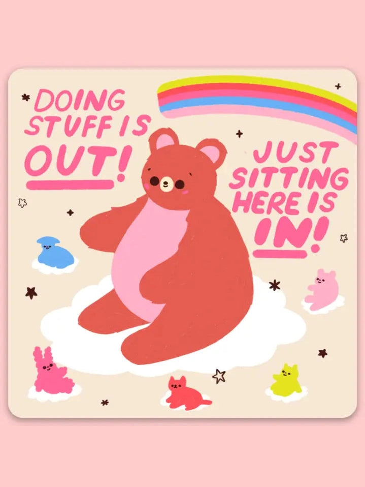 Sitting Is In Vinyl Sticker