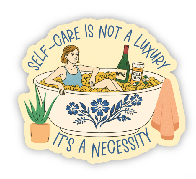 Self Care Is a Necessity Sticker – Mental Health