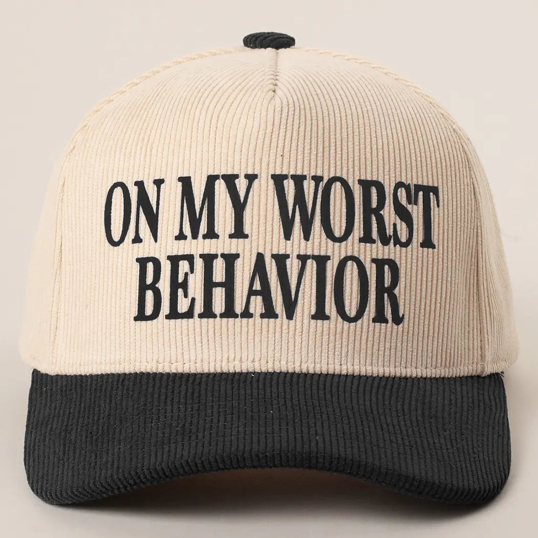 On My Worst Behavior Corduroy Trucker Hat