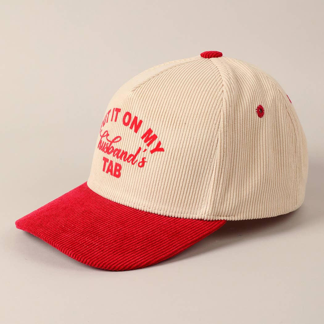 Put It On My Husband's Tab 5 Panel Corduroy Baseball Cap