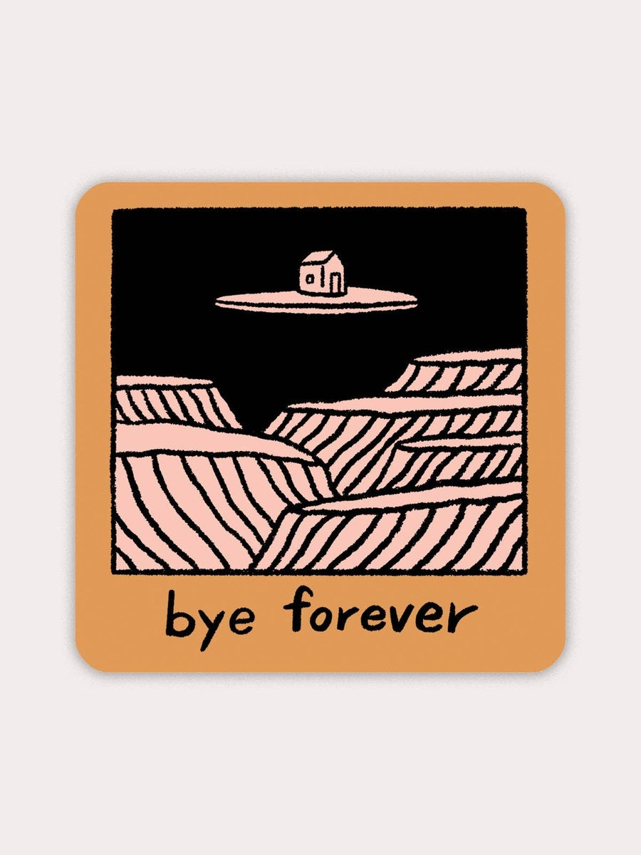 Bye Forever (House) Vinyl Sticker